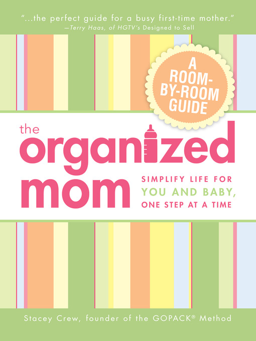 Title details for The Organized Mom by Stacey Crew - Available